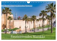 Faszinierendes Marokko (Wandkalender 2027 Din A4 Quer), Calvendo Monatskalender