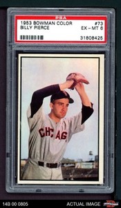 1953 Bowman #73 Billy Pierce White Sox PSA 6 - EX/MT