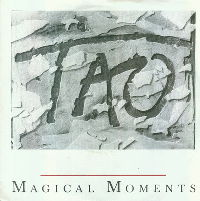 7'' Tao/Magical Moments (NL)