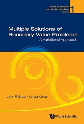 Multiple Solutions Of Boundary Value Problems: A Variational ... - 9789814696548