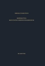 Refutatio omnium haeresium | Hippolytus | Buc...