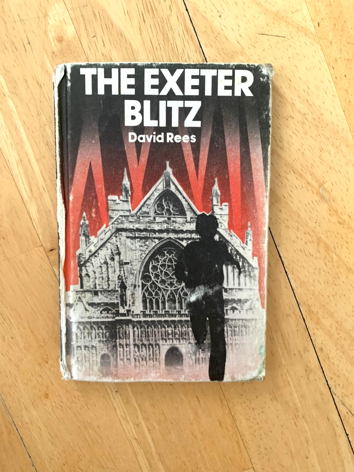 The Exeter Blitz David Rees
