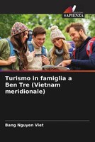 Bang Nguyen Viet (U. A.) | Turismo In Famiglia A Ben Tre (Vietnam Meridionale)