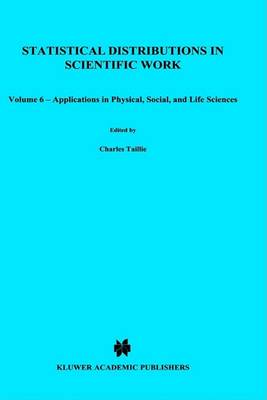 Statistical Distributions in Scientific Work: Volume 6 _ Applications in Physic