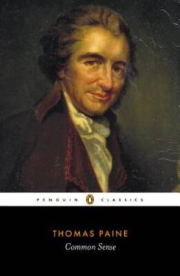 Common Sense (Penguin Classics) - Paperback By Paine, Thomas - VERY GOOD