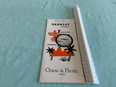 Orient & Pacific Lines,  Oronsay Cruise   Mexico - Hawaii Broschüre von 1960 RAR