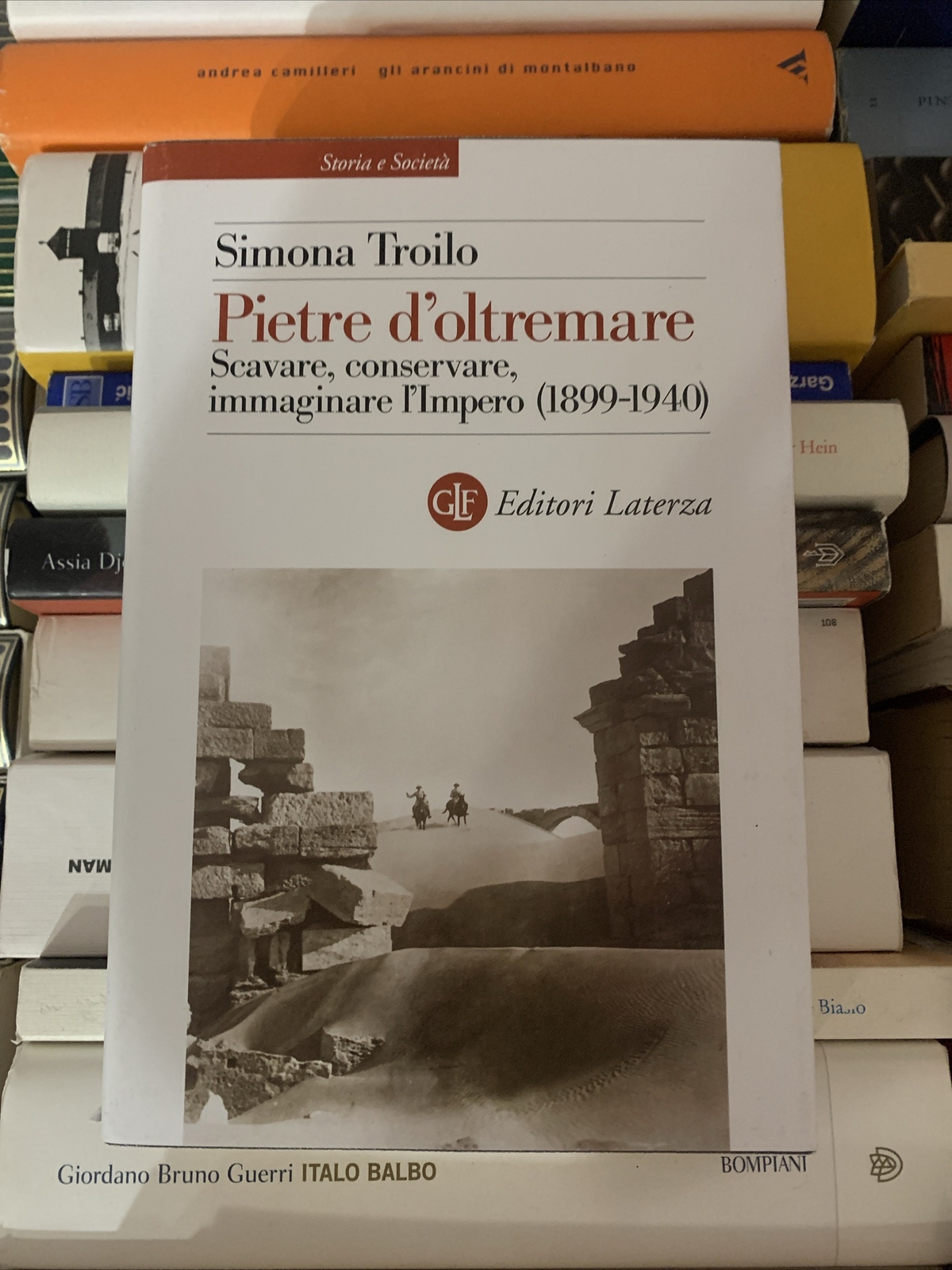 Pietre d'oltremare. Scavare, conservare, immaginare l'Impero (1899-1940)