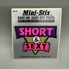 1988 Vintage "Short & Sexy" Black Light Retro Vinyl Sticker Cut-Out