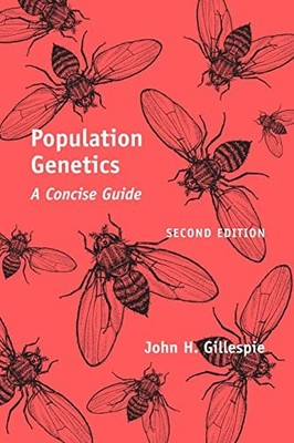 Population Genetics: A Concise Guide - Paperback By Gillespie, John H - GOOD