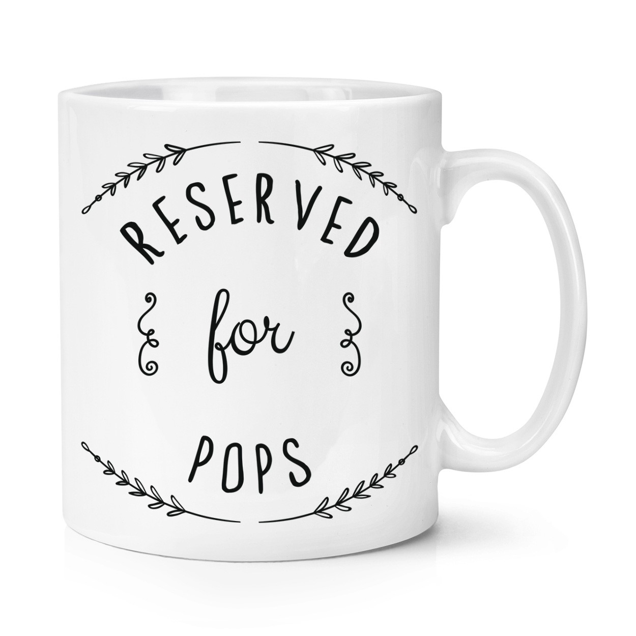 Reserved For Pops 10oz Mug Cup - Funny Grandad