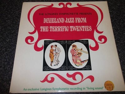 The Longines Symphonette - Dixieland Jazz From The Terrific