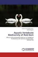 Muhammad Zaheer Khan (U. A.) | Aquatic Vertebrate Biodiversity Of Hub Dam | Buch