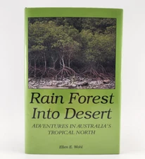 Rain Forest Into Desert by Ellen E. Wohl (HC, 1994, Colorado University Press)