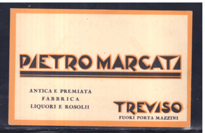 Pietro Marcati Treviso Liquor Factory Advertising Ticket KY864