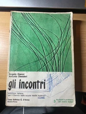 Die Treffen - Angelo Gianni Antonio Desideri - 1974 Verlag G. d'Anna