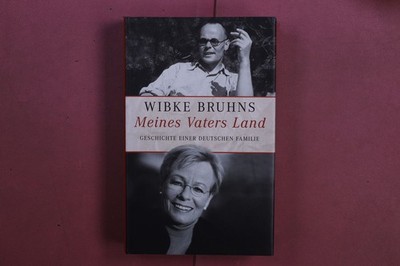 378226 Wibke Bruhns MEINES VATERS LAND Der Econ Verlag Geschichte einer