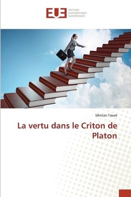 La vertu dans le Criton de Platon by Mintan Tour? Paperback Book