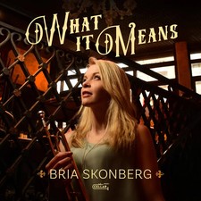 Bria Skonberg - What It Means (Black Vinyl) (Blk) [Colored Vinyl]