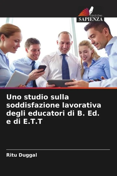 Ritu Duggal | Uno Studio Sulla Soddisfazione Lavorativa Degli Educatori Di B....-image