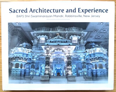 Hindu Sacred Art Architecture - BAPS Temple Guide North America New Jersey Book