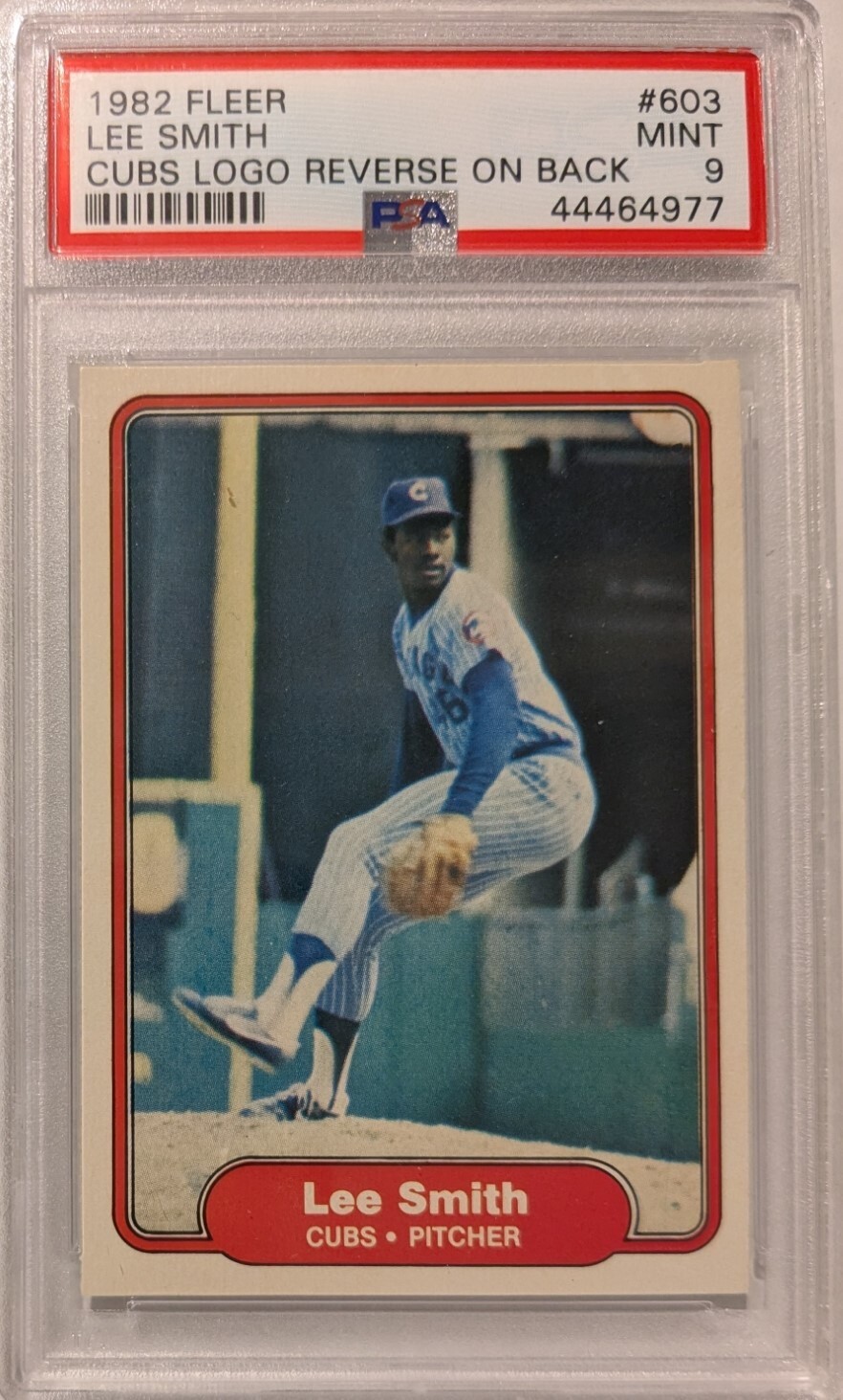 Lee Smith 1982 Fleer #603 Cubs Reverse Logo on Back HOF Rookie PSA 9 MINT