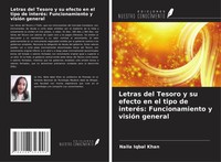 Letras Del Tesoro Y Su Efecto En El Tipo De InteréS: Funcionamiento Y VisióN...