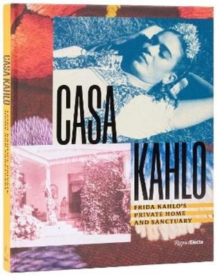 Mara Romeo Kahlo Mara de Anda Romeo Casa Kahlo (Hardback) (UK IMPORT)