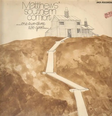 Matthews Southern Comfort One, Two, Three... Too Good! NEAR MINT 2xVinyl LP