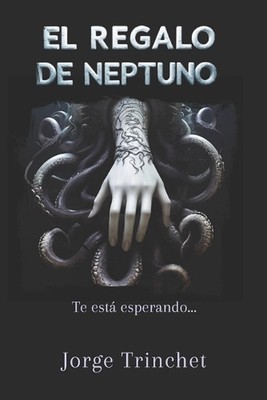 El Regalo de Neptuno: Teest? esperando... von Jorge Trinchet Taschenbuch