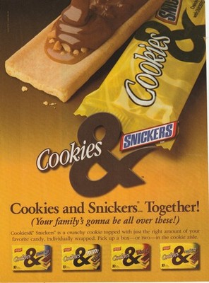 Cookies and Snickers together your family will be all over these print ad Sunset