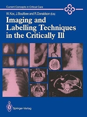 Imaging and Labelling Techniques in the Critically Ill (Current Concepts in Crit