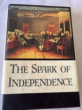 The Spark of Independence, History Book Club, c. 1997, hardcover