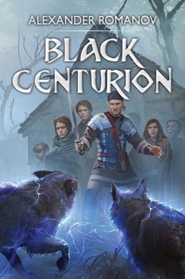 Romanov - Black Centurion  A LitRPG Novel - New paperback or softback - X555z