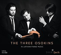 Georgijs Osokins - 3 Osokins In Latvian Piano Music - Cd - G4Z