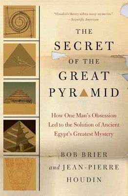 The Secret of the Great Pyramid: - Paperback, by Brier Bob; Houdin - Very Good q
