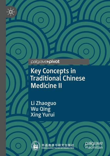 Key Concepts In Traditional Chinese Medicine II | Li Zhaoguo (U. A.) | Buch-image