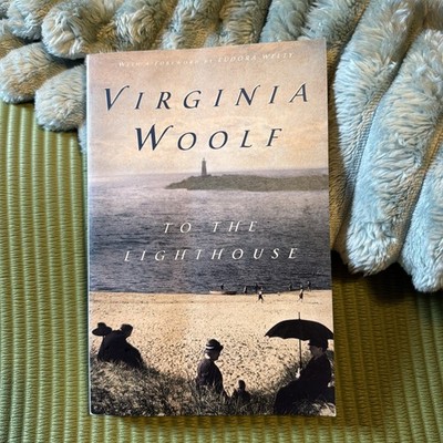 To the Lighthouse Virginia Woolf Copyright 1981 By Eudora Welty