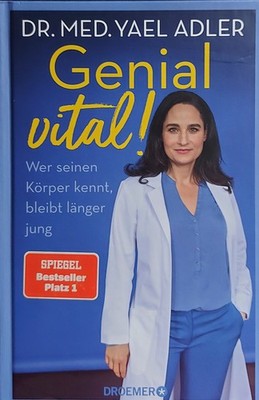Genial vital!: Wer seinen Körper kennt, bleibt läng... | Buch | neuwertig