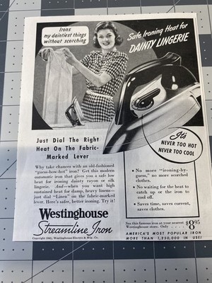 Westinghouse Streamline Iron Safe Ironing Heat for the Dainty Things  Print ad