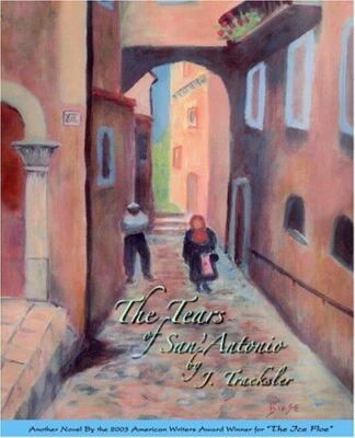 The Tears Of San Antonio by Tracksler, Joyce