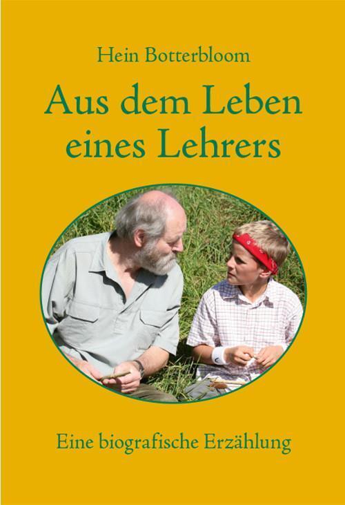 Thumbnail - Aus Dem Leben Eines Lehrers | Heinrich Benjes | Eine Biografische