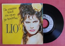 LIO  45 T. " Je Casse Tout ce que je Touche " 1987 .  Testé . BE. Port gratuit.