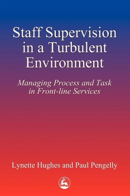 Staff Supervision in a Turbulent Environment Lynette Hughes (u. a.) Taschenbuch