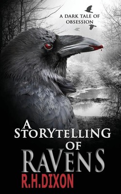 A Storytelling of Ravens R. H. Dixon Taschenbuch Kartoniert / Broschiert 2017