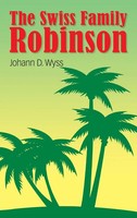 Johann David Wyss | The Swiss Family Robinson | Buch | Englisch (2012)