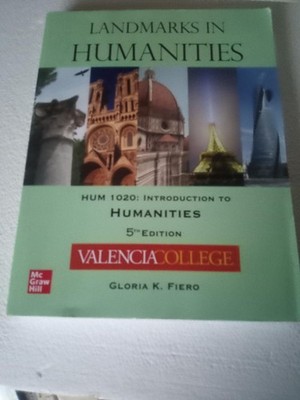 LANDMARKS IN HUMANITIES HUM 1020: INTRODUCTION TO HUMANITIES