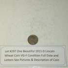 Lot #297 One Beautiful 1911-D Lincoln Wheat VG-F Full Date-Letters See Pictures