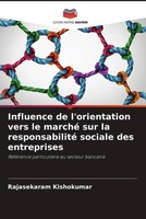 Rajasekaram Kishokumar | Influence De L'orientation Vers Le Marché Sur La...