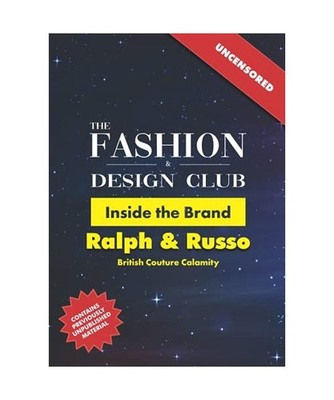 Inside the Brand: Ralph & Russo: British Couture Calamity, and Design Club, The 