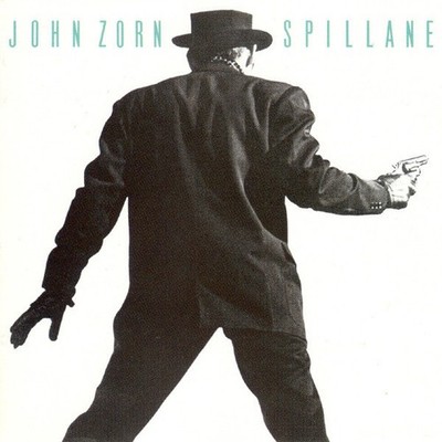 John Zorn - Spillane LP Vinyl Electronic,Jazz,Classical Contemporary 0137